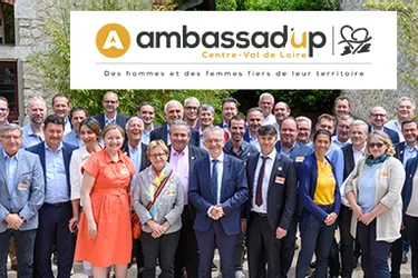 Premier rassemblement d'Ambassad’Up, le réseau des entrepreneurs ambassadeurs du Centre-Val de Loire
