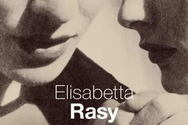 Une amitié très spéciale racontée par Elisabetta Rasy