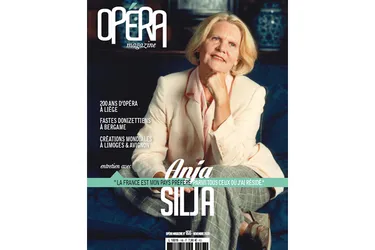 Au sommaire du n°166 d'Opéra Magazine