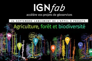 Appel à projets IGNfab: agriculture, forêt et biodiversité