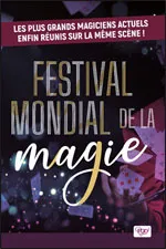 FESTIVAL MONDIAL DE LA MAGIE