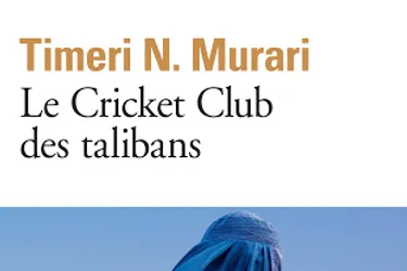 Ma dose de sport : "Le Cricket Club des talibans"