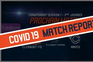 Division 1 : le match Clermont-Nantes reporté
