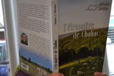 L’étrangère de Chaliac, dernier ouvrage d’André L’Héritier, est paru