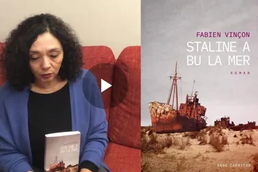 "Staline a bu la mer" de Fabien Vinçon aux éditions Anne Carrière : terrible et farcesque