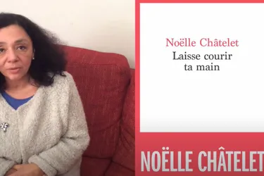 "Laisse courir ta main" de Noëlle Châtelet paru au Seuil : un récit intimiste passionnant