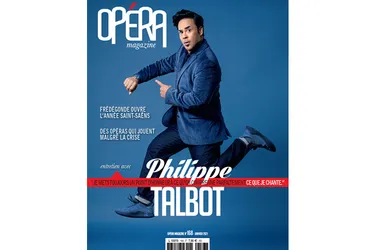 Au sommaire du n°168 d'Opéra Magazine