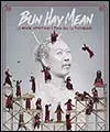 BUN HAY MEAN Nouveau Spectacle