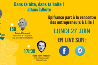 Live :« Dans ta tête - Dans ta boîte » à la rencontre des entrepreneurs à Lille