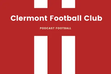 Episode 1 de Clermont Football Club : votre nouveau podcast consacré au Clermont Foot