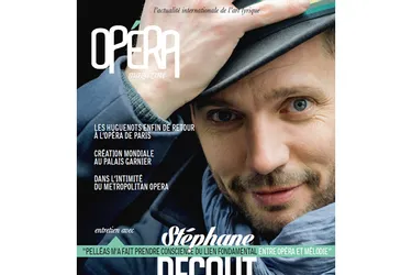 Au sommaire du n°142 d'Opéra Magazine