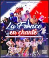 LA FRANCE EN CHANTE