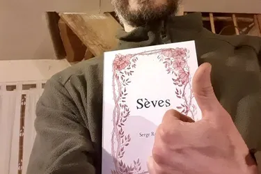 Le Sostranien Serge Ronzeaud vient de sortir « Sèves », un nouvel ouvrage poétique